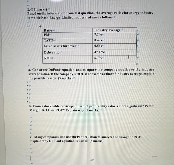  2. (15 marks) Based on the information from last question, the