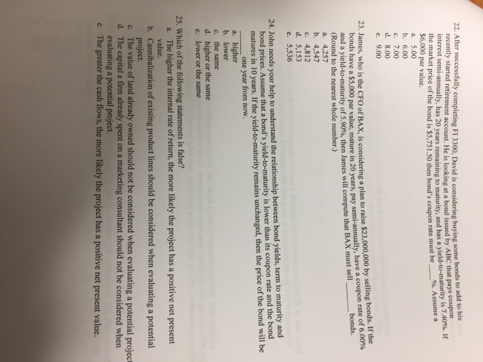  After successfully completing FI 3300. David is considering buying some bonds