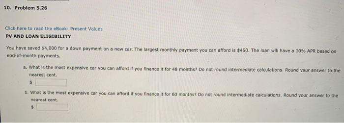  10. Problem 5.26 Click here to read the eBook: Present Values