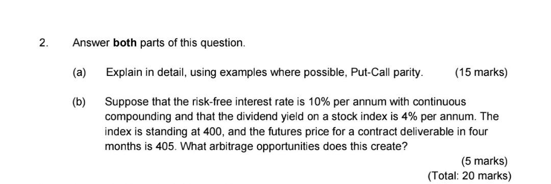  please do it in 20 minutes will upvote 2. Answer both