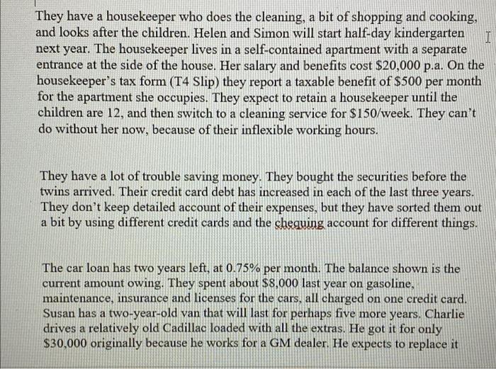 your report should contain the following: A. Prepare a detailed assessment of