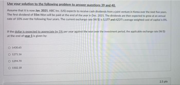  Use your solution to the following problem to answer questions 39