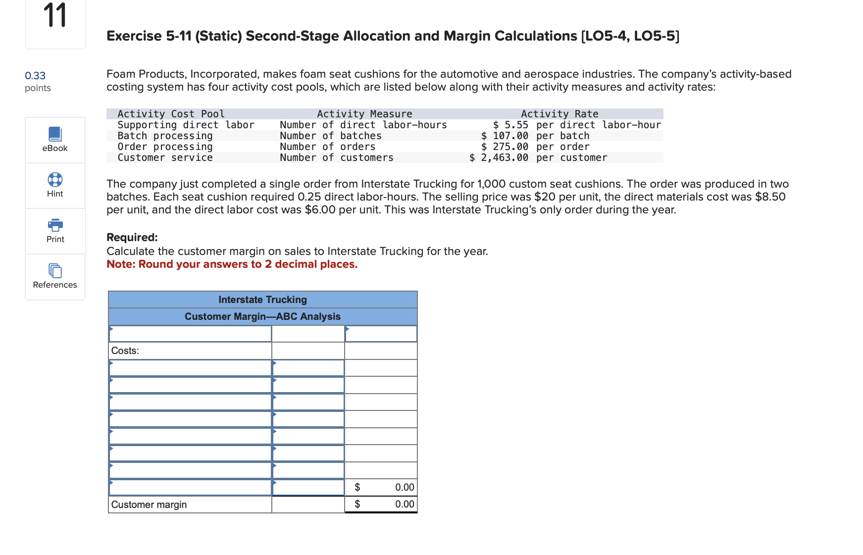  Exercise 5-11 (Static) Second-Stage Allocation and Margin Calculations [LO5-4, LO5-5] Eoam