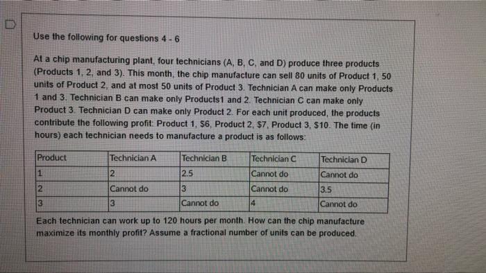 the top here are clearer pictures Use the following for questions 4-6