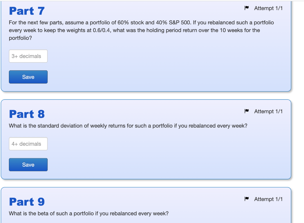 Save each answer immediately by clicking on the "Save" button. You can