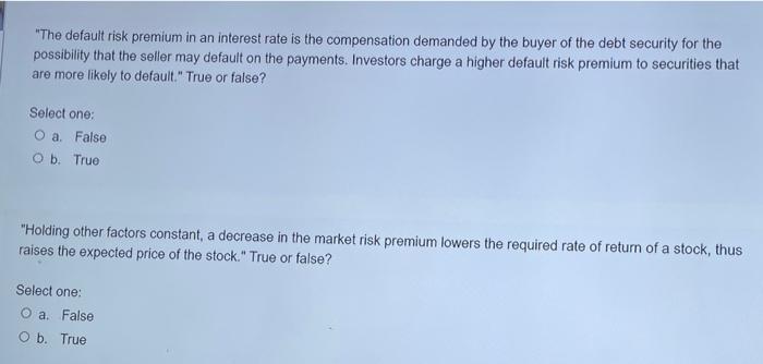  please answer all "The default risk premium in an interest rate