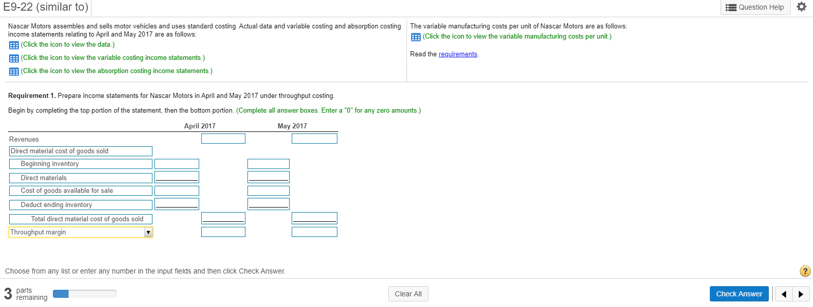 Please explain computations. Thanks! E9-22 (similar to) Question Help The variable manufacturing