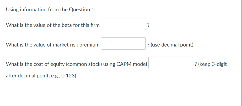 Use Answers from Question 1 to answer Question 2 Using information from