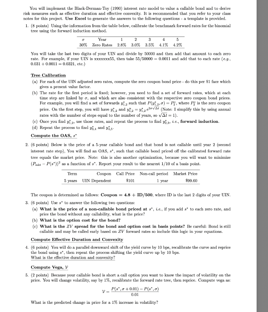 UIN is 56 Please answer #5 You will implement the Black-Derman-Toy (1990)