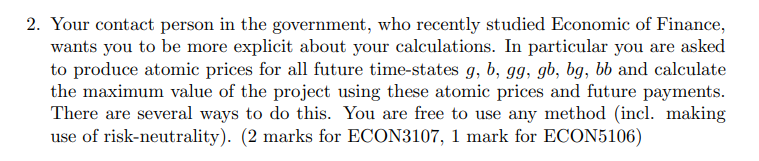 lead an incorrect valuation because NPV does not account for flexibility of