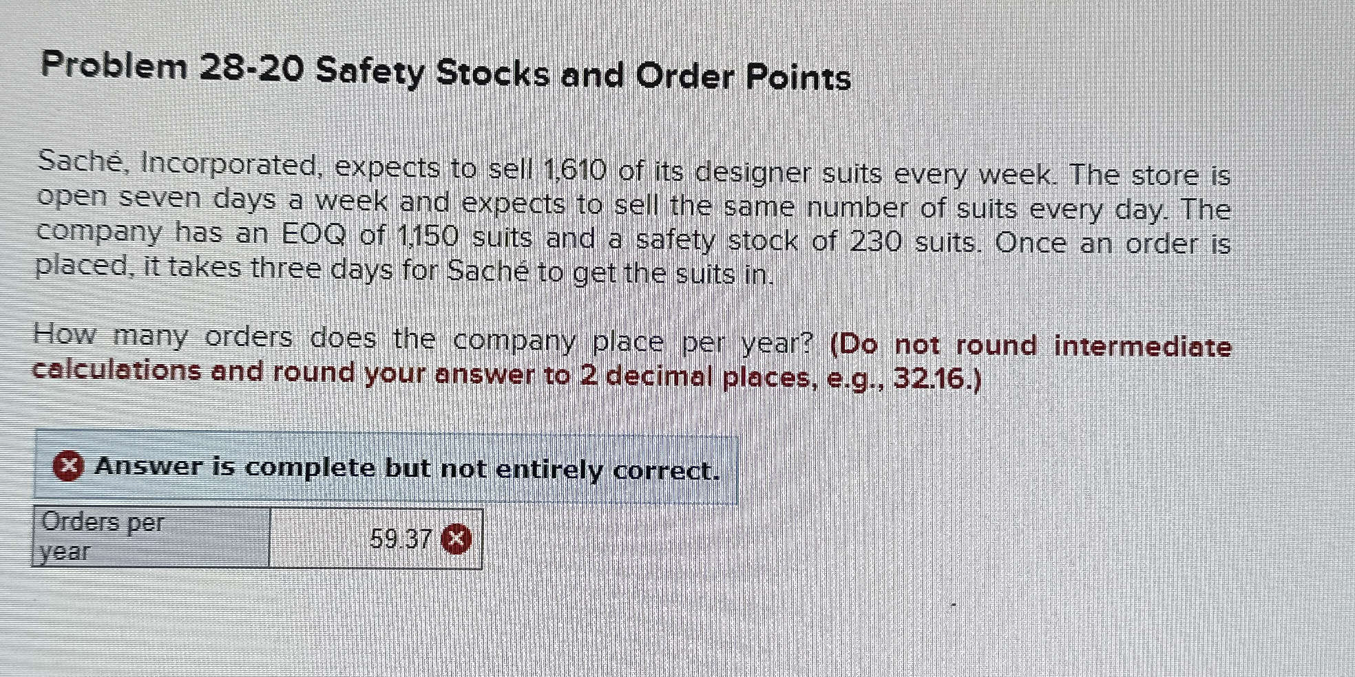  Problem 28-20 Safety Stocks and Order Points Sache, Incorporated, expects to
