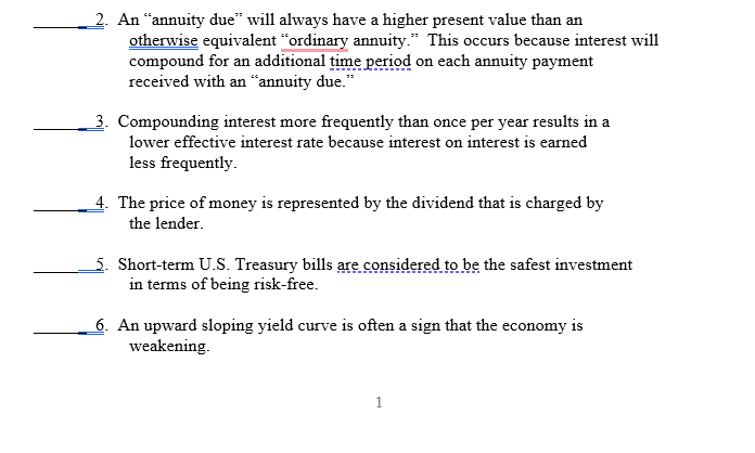 answer all 2. An "annuity due" will always have a higher present