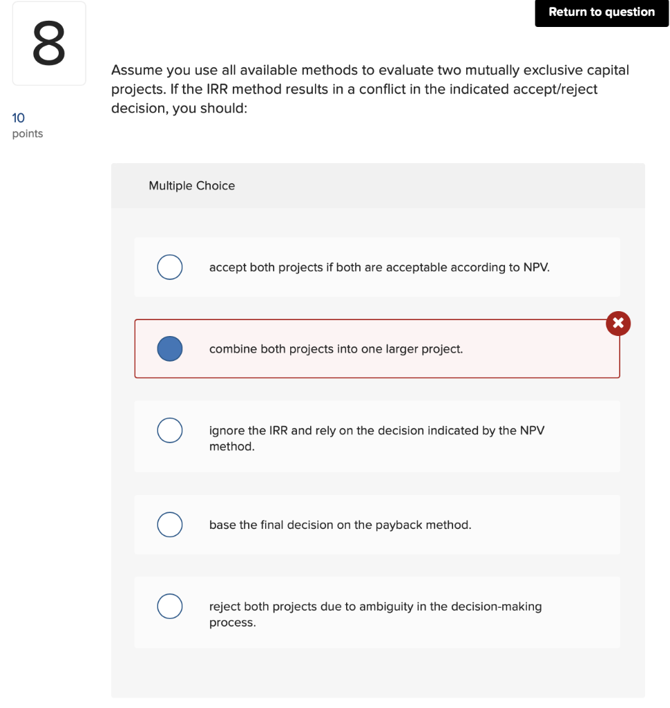  Assume you use all available methods to evaluate two mutually exclusive
