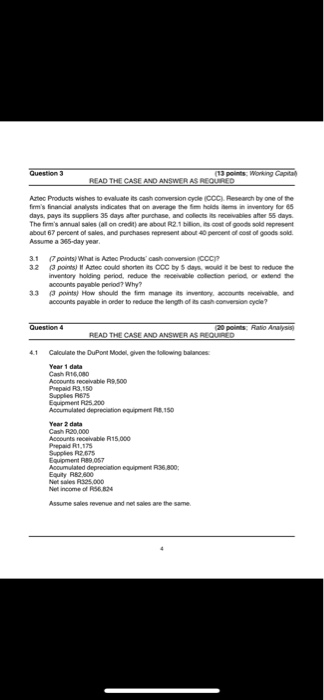AS REQUIRED 4.1 Calculate the DuPont Model, given the following balances: Year