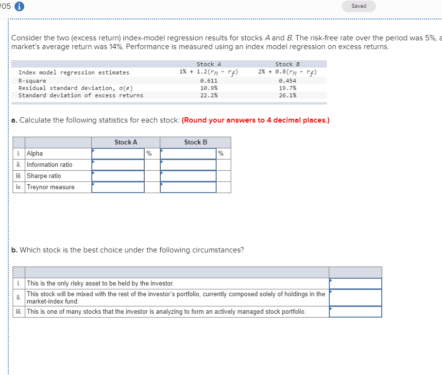  #05 A Saved Consider the two (excess return) index-model regression results