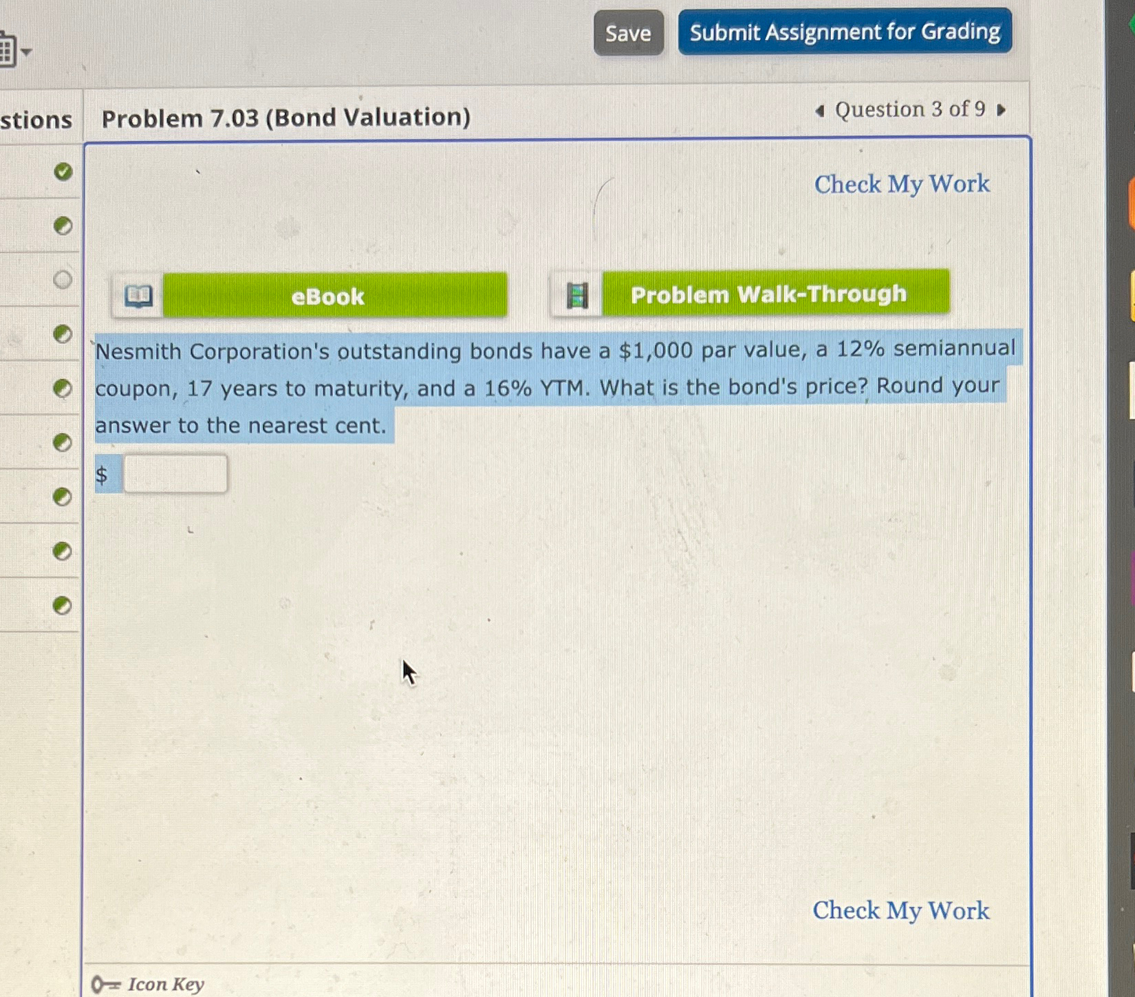  Problem 7.03(Bond Valuation) Question 3 of 9 Check My Work Nesmith