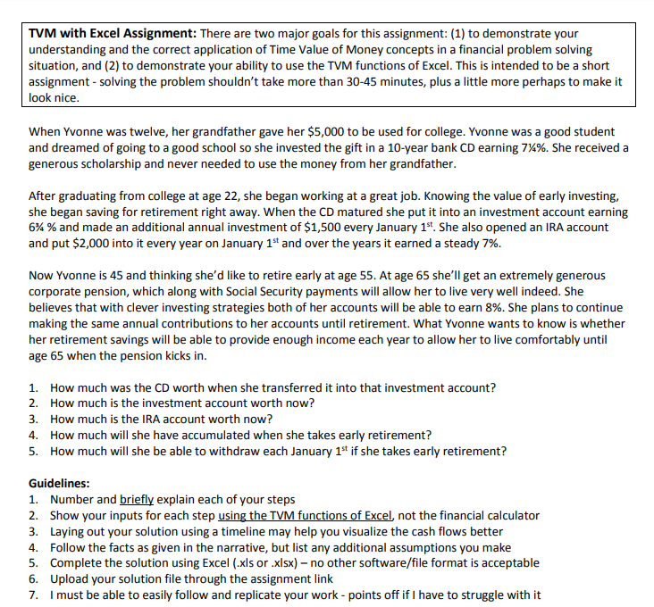  TVM with Excel Assignment: There are two major goals for this