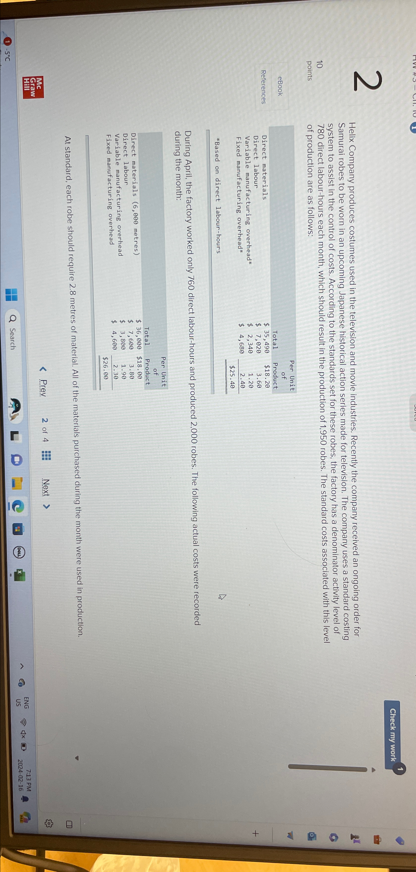  2\ 10 points eBook\ \\\\table[[,,\\\\table[[Per Unit],[of]]],[Direct materials,Total,Product,],[Direct labour, $35,490, $18.20,],[Variable manufacturing