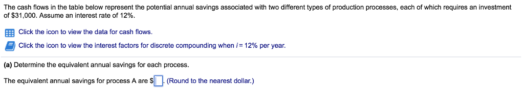 Please show your work for a),b), c) Assuming that the interest rate