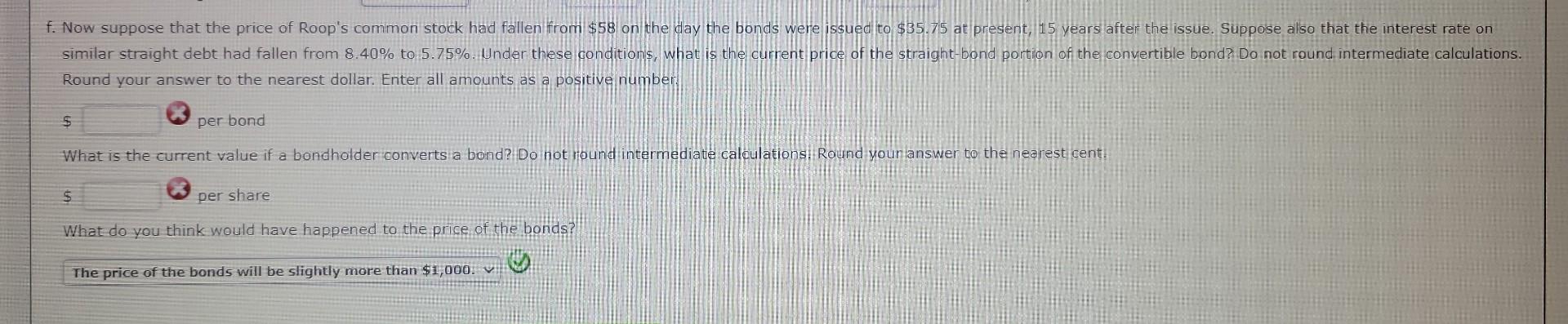 Roop's bonds were ssuled. two decimal places. of $25,500,000 should be entered
