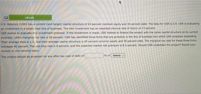  B eBook U.S. Robotics (USR) has a current (and target) capital