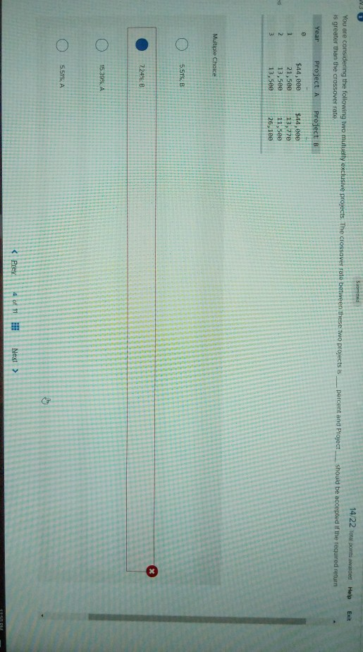  W3 You are considering the following two mutually exclusive projects. The