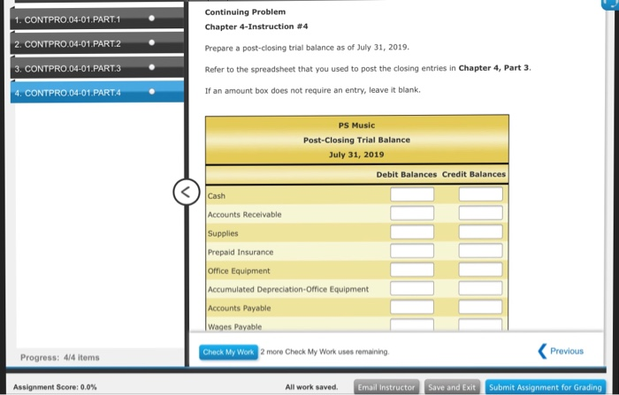  Continuing Problem Chapter 4-Instruction #4 Prepare a post-closing trial balance as