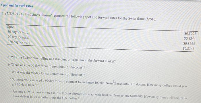 please answer all parts with work 1. (LO21-2) The Wall Street Journal