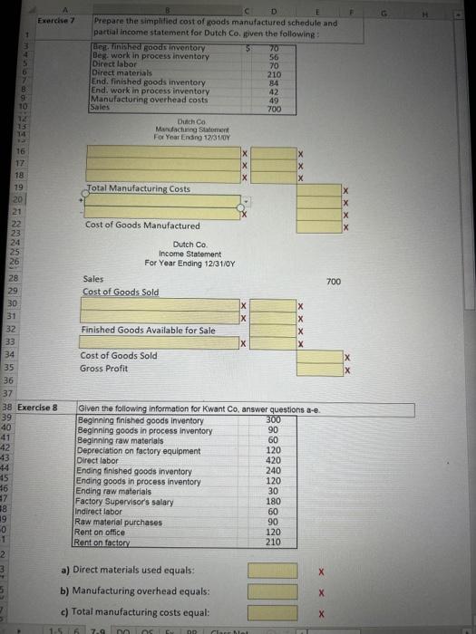  7,8,9 Need Help \begin{tabular}{c|cc|c|} A & B & C & D