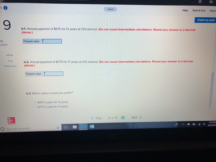 5-21 Annuities (LO3) Calculate the present value of the following o-1. Annual