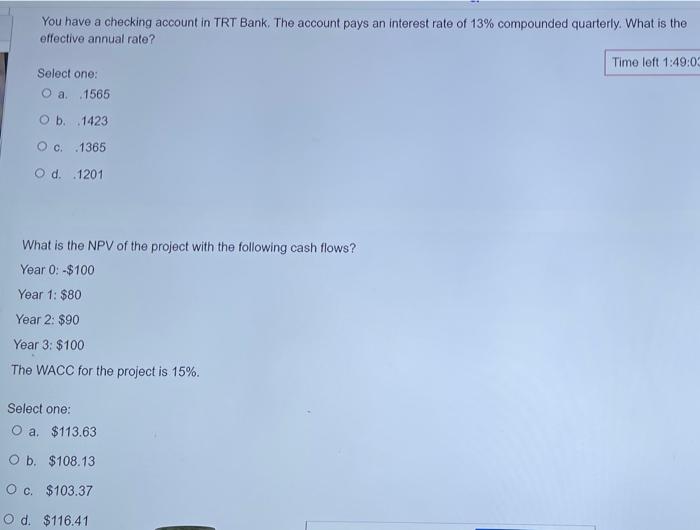  please answer all You have a checking account in TRT Bank.