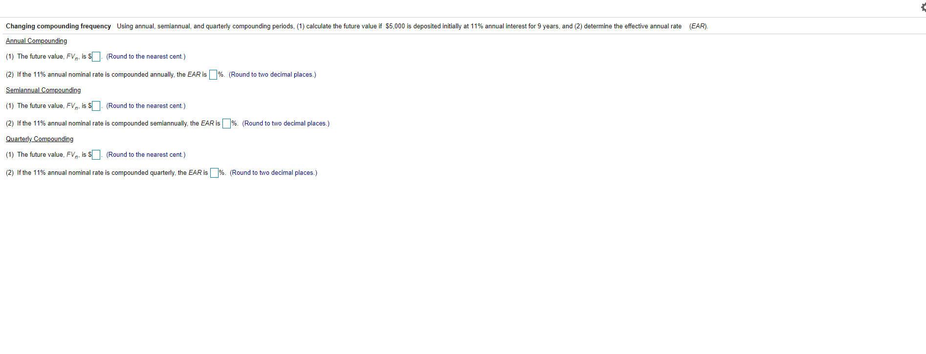  Changing compounding frequency Using annual, semiannual, and quarterly compounding periods, (1)