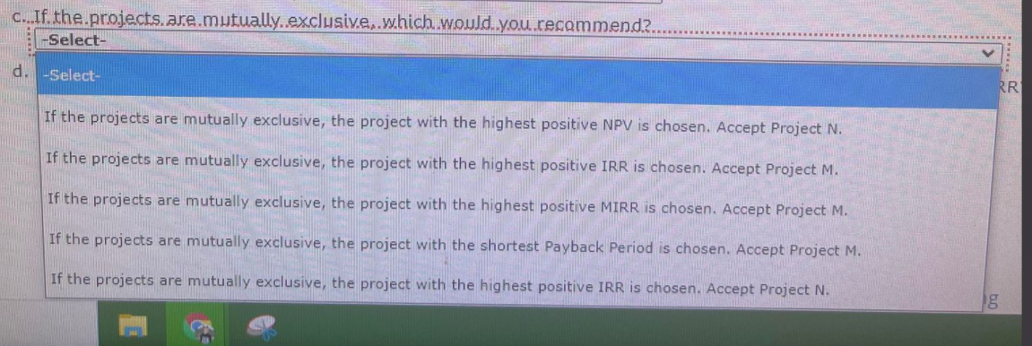 0 1 2 3 4 Project M Project N -$3,000 $1,000 -$9,000