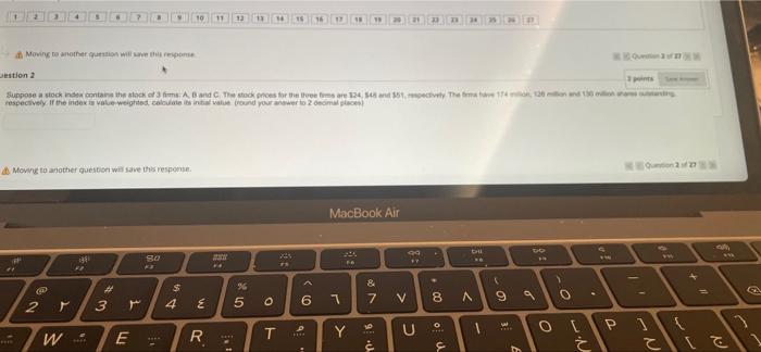  P Moving to another question will save this response Destion 2