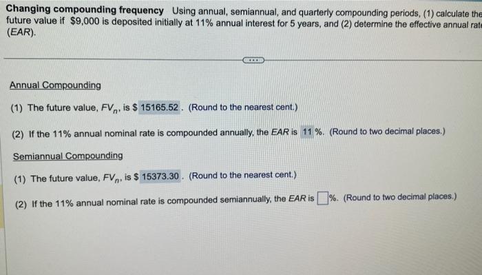  Changing compounding frequency Using annual, semiannual, and quarterly compounding periods, (1)
