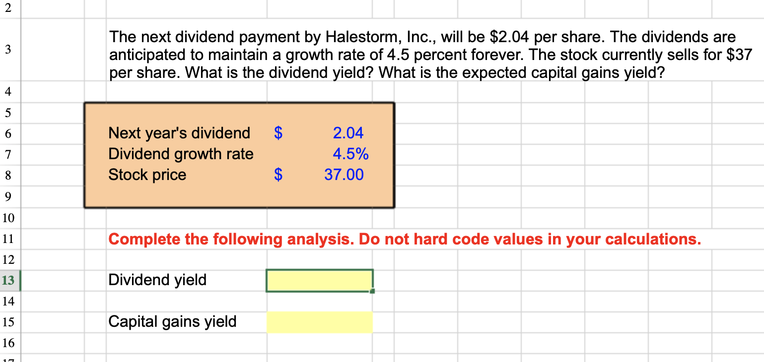 IN EXCEL FORMULA PLEASE 2 3 The next dividend payment by Halestorm,