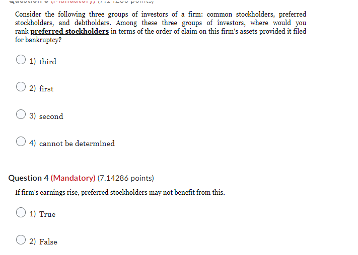 True Question 2 (Mandatory) (7.14286 points) Consider the following four types of