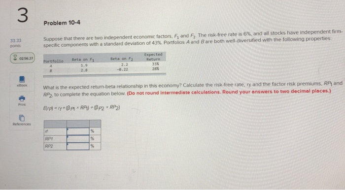  Problem 10-4 33 33 points Suppose that there are two independent