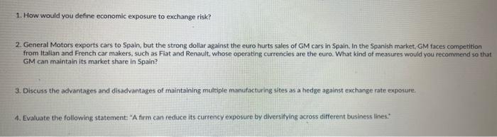 please answer each question. Thank you! 1. How would you define economic