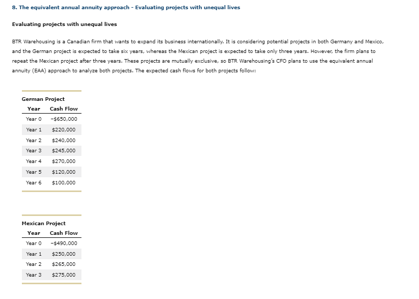 8. The equivalent annual annuity approach - Evaluating projects with unequal