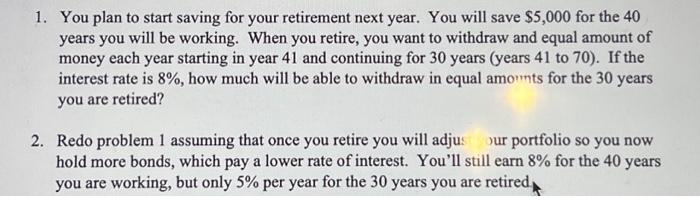 please do this in excel! 1. You plan to start saving for