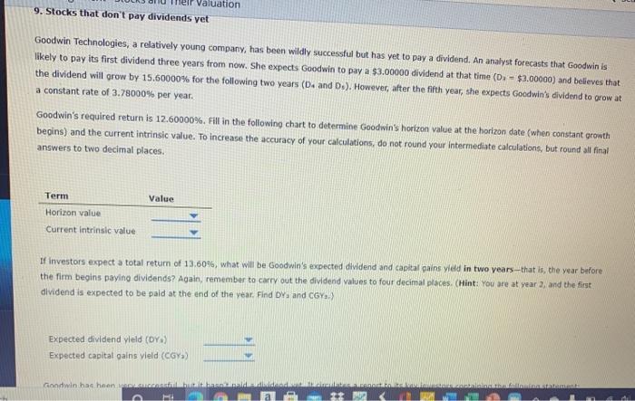  please answer all the questions Valuation 9. Stocks that don't pay
