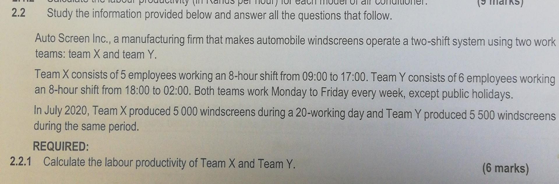  2.2 Study the information provided below and answer all the questions