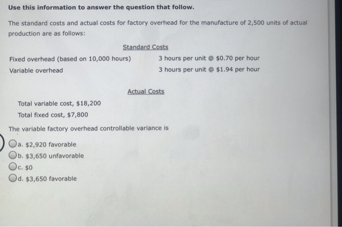  Use this information to answer the question that follow. The standard