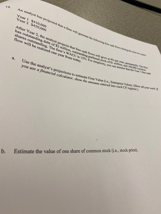  An analyst has projected that a um will get Year 1
