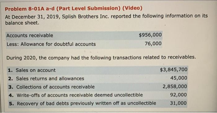  Problem 8-01A a Problem 8-01A a-d (Part Level Submission) (Video) At