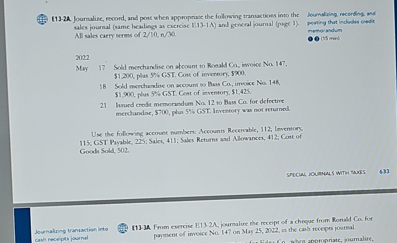 E13-2A. Journalize, record, and post when appropriate the following transactions into
