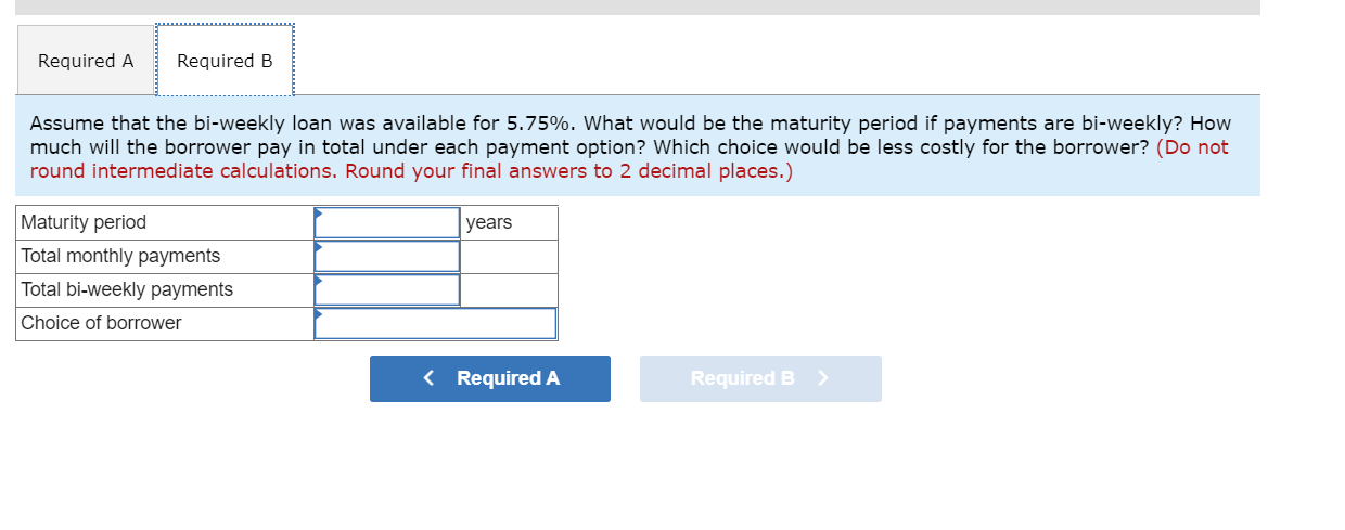 payments or biweekly payments. The loan will be $220,000 at 6 percent