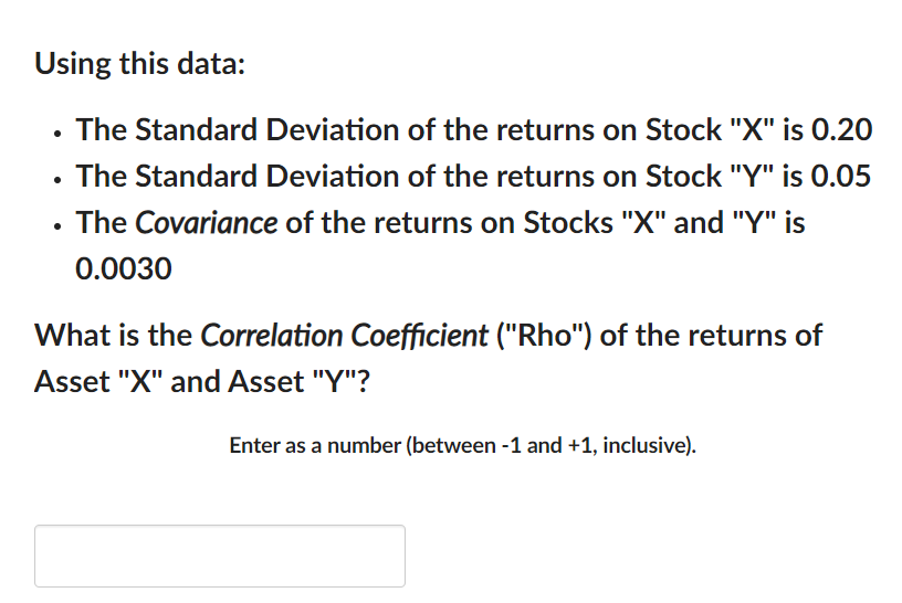 Using this data: . The Standard Deviation of the returns on