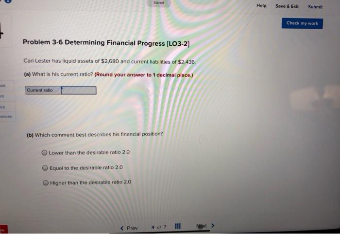  Saved Help Save & Exit Submit Check my work Problem 3-6